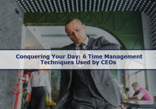 CEO Time Management Techniques,